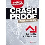 Crash Proof - Krizi navzdory - John Downes, Peter D. Schiff – Hledejceny.cz