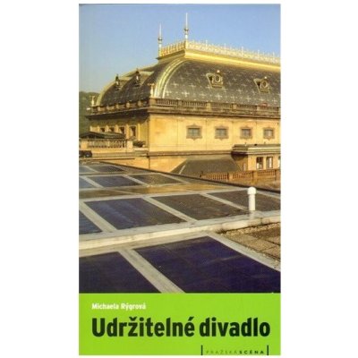 Udržitelné divadlo – Rýgrová Michaela