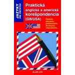 Praktická anglická a americká korešpodencia - 2. vydanie – Hledejceny.cz