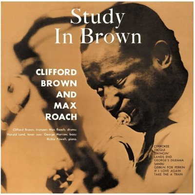 Clifford Brown a Max Roach - Study in Brown - Vinyl LP – Zbozi.Blesk.cz