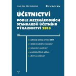 Jílek Josef, Svobodová Jitka - Účetnictví podle mezinárodních standardů účetního výkaznictví 2013 – Hledejceny.cz