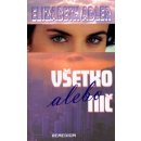 Všetko alebo nič - Elizabeth Adler