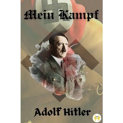 Mein Kampf Deluxue Harbound Edition Hitler AdolfPaperback – Hledejceny.cz