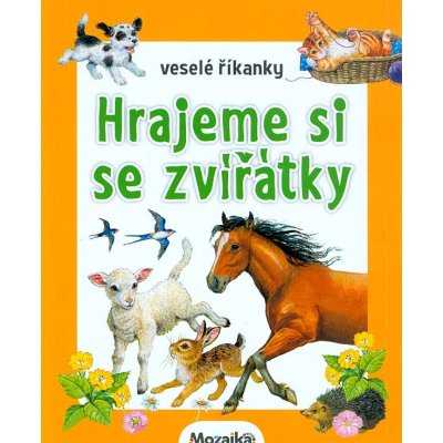 Veselé říkánky - Hrajeme si se zvířátky – Zboží Mobilmania