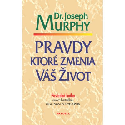 Pravdy, ktoré zmenia váš život – Zboží Mobilmania