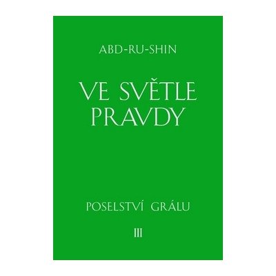 Ve světle Pravdy - 3. svazek