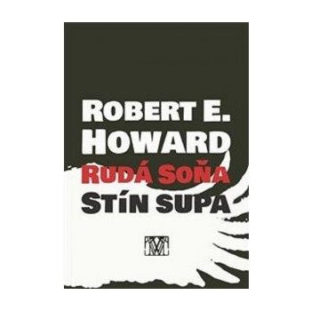 Rudá Soňa: Stín supa – Robert Ervin Howard