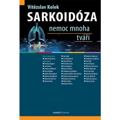 Euromedia new Sarkoidóza nemoc mnoha tváří - Kolek Vítězslav