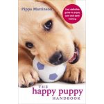 Happy Puppy Handbook Mattinson Pippa Paperback – Hledejceny.cz