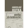 Kniha Cesta do království - Jaroslav Hutka