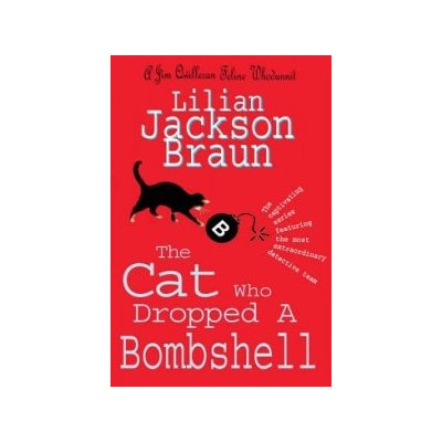 Cat Who Dropped A Bombshell The Cat Who... Mysteries, Book 28 – Zboží Mobilmania