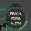 Audiokniha Prach, popel a dým - Jarmila Pospíšilová - Čte Marie Štípková