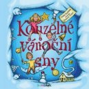 Kouzelné vánoční sny - Pospíšilová Zuzana, Trsťan Drahomír