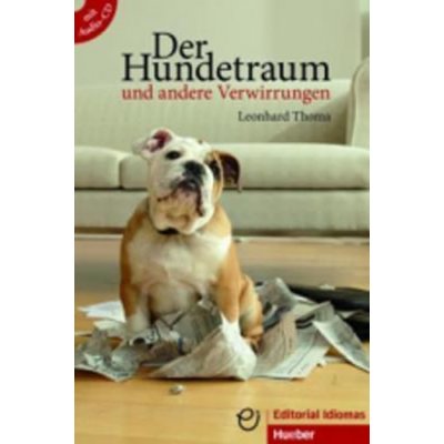 Der Hundetraum und andere Verwirrungen: als Fremdsprache / Buch mit Audio-CD – Zboží Mobilmania