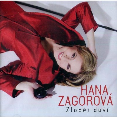 Hana Zagorová - Zloděj duší, CD, 2007