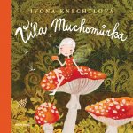 Víla Muchomůrka - Ivona Knechtlová – Hledejceny.cz