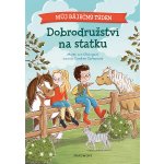 Můj báječný týden - Dobrodružství na statku - Maren von Klitzing – Hledejceny.cz