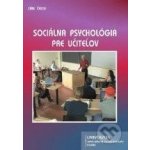 Sociálna psychológia pre učiteľov - Ján Čech – Zbozi.Blesk.cz