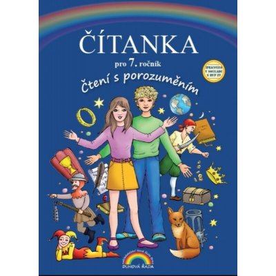 Čítanka pro 7. ročník, Čtení s porozuměním – Hledejceny.cz