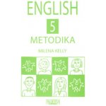 English 5 - metodika - Kelly Milena – Hledejceny.cz