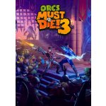 Orcs Must Die! 3 – Hledejceny.cz