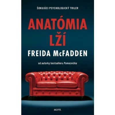 Anatómia lží - Freida McFadden – Hledejceny.cz