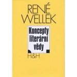 Koncepty literární vědy - Wellek René – Hledejceny.cz