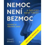 Nemoc není bezmoc a bolest není trest – Hledejceny.cz