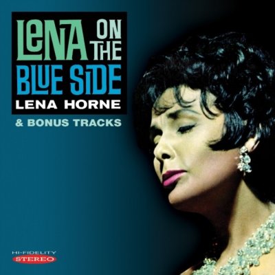 Horne Lena - Lena On The Blue Side CD – Zboží Mobilmania