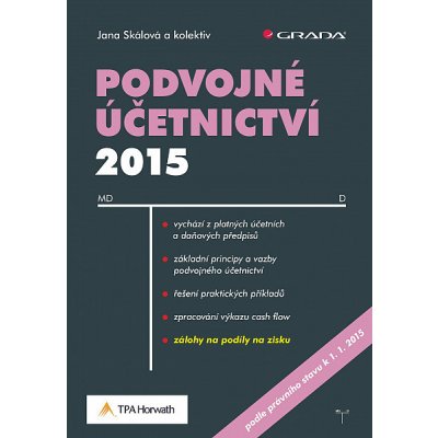 Podvojné účetnictví 2015 - Jana Skálová, kolektiv a