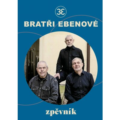 Zpěvník bratří Ebenů – Zbozi.Blesk.cz