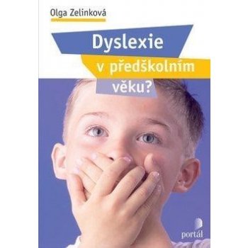 Dyslexie v předškolním věku ?