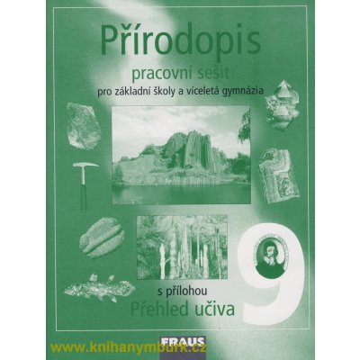 Přírodopis 9. r. ZŠ a víceletá gymnázia - pracovní - Švecová M.,Matějka D.,Dupalová A.