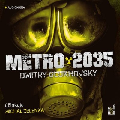 Metro 2035 - Dmitry Glukhovsky - Čte Michal Zelenka – Zboží Dáma