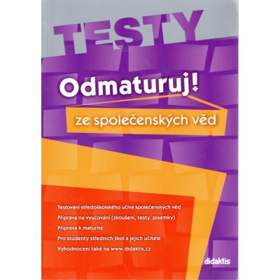 ODMATURUJ! ZE SPOLEČENSKÝCH VĚD TESTY - Miloslava Blažková