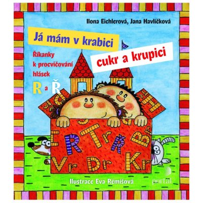 Já mám v krabici cukr a krupici - Jana Havlíčková, Ilona Eichlerová – Zbozi.Blesk.cz