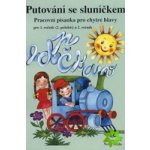 Putování se sluníčkem pracovní písanka NŠB – Hledejceny.cz