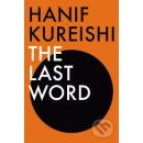 The Last Word - Hanif Kureishi