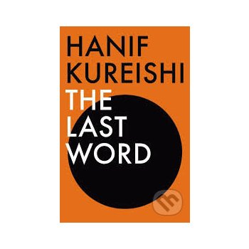 The Last Word - Hanif Kureishi