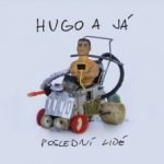 Hugo a já - Poslední lidé CD – Hledejceny.cz