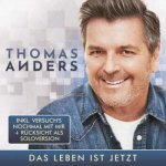 Thomas Anders - Das Leben Ist Jetzt CD – Hledejceny.cz