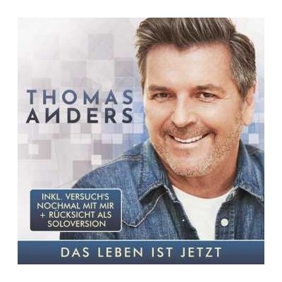 Thomas Anders - Das Leben Ist Jetzt CD – Hledejceny.cz