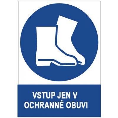 Značka Vstup jen v ochranné obuvi, samolepicí fólie, 105 × 148 mm – Zboží Mobilmania