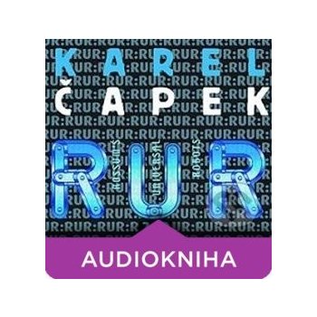 R.U.R. - Čapek Karel - 2CD