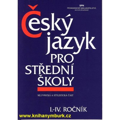 Český jazyk pro střední školy I.-IV. ročník - Hlavsa Z. a kolektiv – Zbozi.Blesk.cz