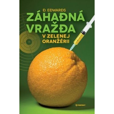 Záhadná vražda v Zelenej oranžérii - D. Edwards – Zboží Mobilmania