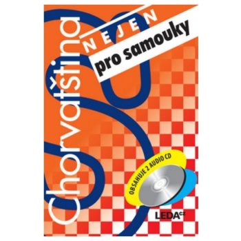 Chorvatština nejen pro samouky + klíč + audio CD /2 ks/ - Jirásková H.