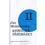 Estetické přednášky II.. Úvod do estetiky. K sémantice lyriky. Estetika výtvarného umění. Malířství. Jan Mukařovský Ústav pro českou literaturu AV – Zboží Mobilmania