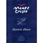 Karel Svoboda Monte Cristo písně z muzikálu klavírní album – Hledejceny.cz