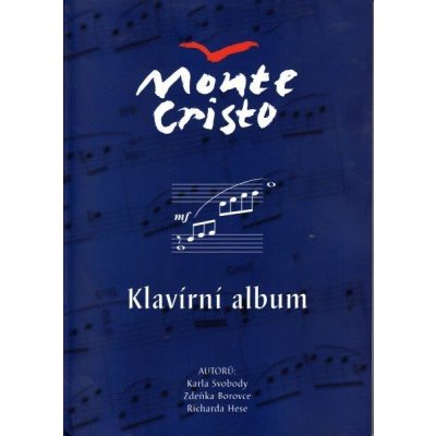 Karel Svoboda Monte Cristo písně z muzikálu klavírní album – Zbozi.Blesk.cz